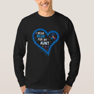 I Wear Blue For My Aunt Cool Autism Awareness Quot T-Shirt