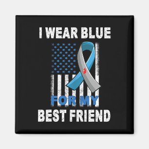 I Wear Blue For My Best Friend Diabetes Awareness  Magnet