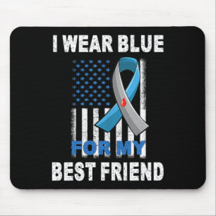 I Wear Blue For My Best Friend Diabetes Awareness Mouse Pad