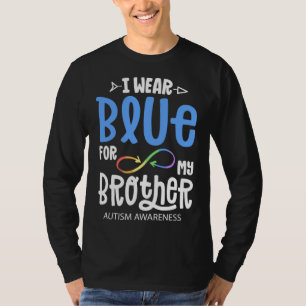 I Wear Blue For My Brother Autism Awareness Accept T-Shirt