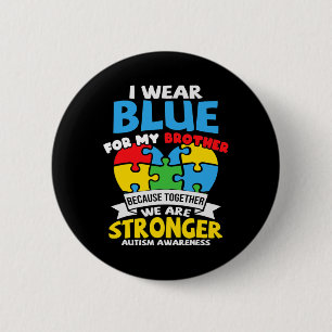 I Wear Blue For My Brother Autism Awareness Kids S 6 Cm Round Badge