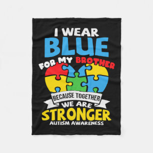 I Wear Blue For My Brother Autism Awareness Kids S Fleece Blanket