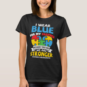 I Wear Blue For My Brother Autism Awareness Kids S T-Shirt