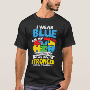 I Wear Blue For My Brother Autism Awareness Kids S T-Shirt