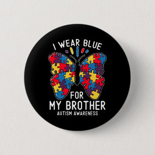 I Wear Blue For My Brother Autism Awareness Sister 6 Cm Round Badge