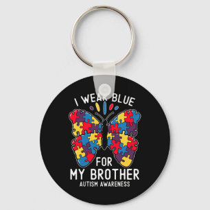 I Wear Blue For My Brother Autism Awareness Sister Key Ring