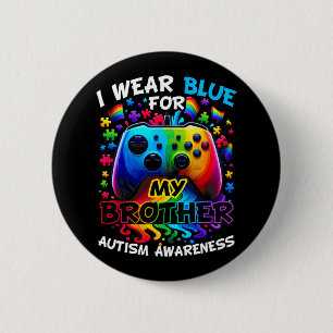 I Wear Blue For My Brother Autism Awareness Video  6 Cm Round Badge