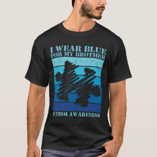 I Wear Blue For My Brother Autistic Kids Autism Aw T-Shirt
