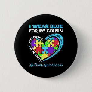 I Wear Blue For My Cousin Autism Awareness Day  6 Cm Round Badge