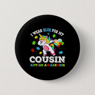 I Wear Blue For My Cousin Autism Dab Unicorn Puzzl 6 Cm Round Badge