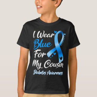 I Wear Blue For My Cousin Diabetes Awareness Ribbo T-Shirt
