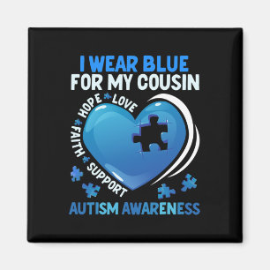 I Wear Blue For My Cousin Kids Autism Awareness Magnet