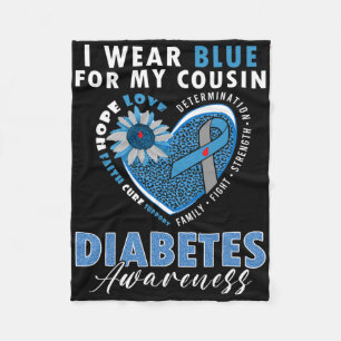 I Wear Blue For My Cousin Type 1 Diabetes Awarenes Fleece Blanket