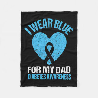 I Wear Blue For My Dad T1d Diabetes Awareness Son  Fleece Blanket