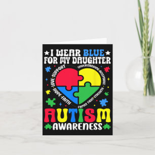 I Wear Blue For My Daughter Autism Awareness Dad M Card