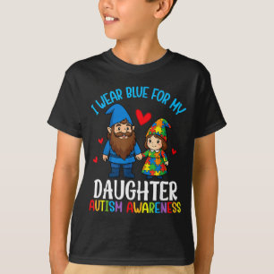 I Wear Blue For My Daughter Autism Awareness Famil T-Shirt