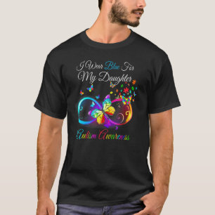 I Wear Blue For My Daughter Butterfly Autism Aware T-Shirt