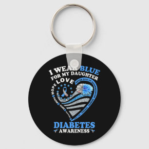 I Wear Blue For My Daughter Diabetes Awareness Blu Key Ring