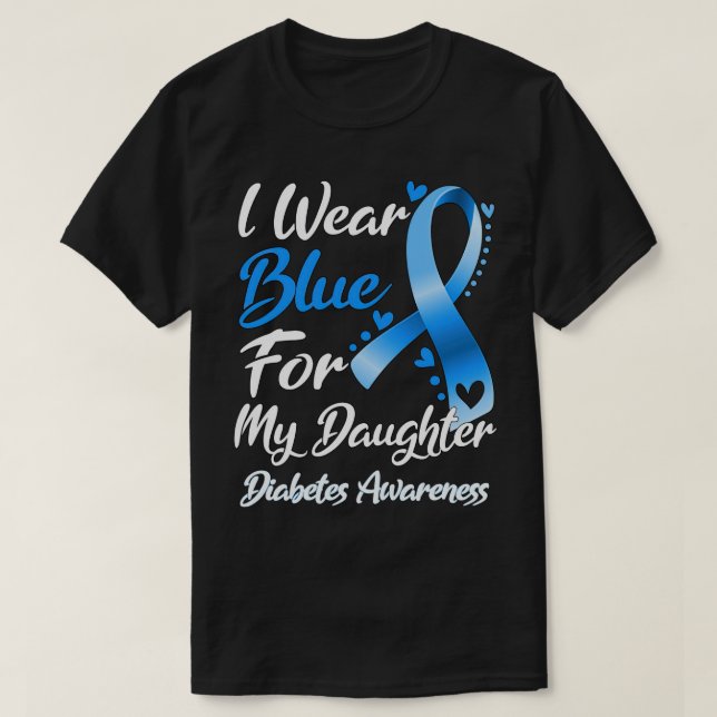 I Wear Blue For My Daughter Diabetes Awareness Rib T-Shirt (Design Front)