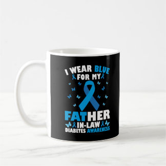 I Wear Blue For My Father-In-Law Type 1 Diabetes Coffee Mug