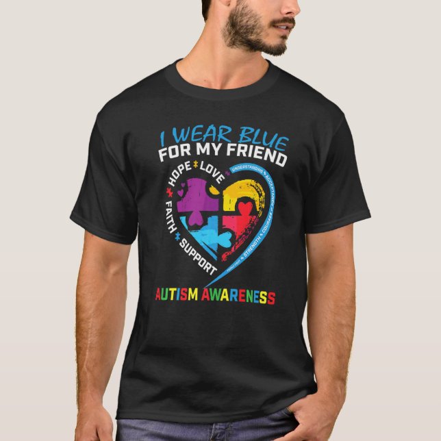 I Wear Blue For My Friend Autism Awareness Puzzle  T-Shirt (Front)