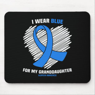 I Wear Blue For My Granddaughter Alopecia Awarenes Mouse Pad
