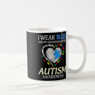I Wear Blue For My Granddaughter Autism Awareness Coffee Mug
