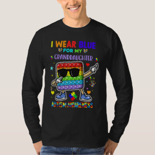 I Wear Blue For My Granddaughter Autism Awareness T-Shirt
