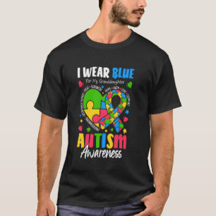 I Wear Blue For My Granddaughter Autism Grandma Pu T-Shirt