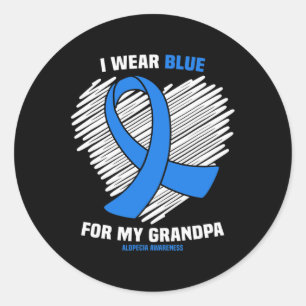 I Wear Blue For My Grandpa Alopecia Awareness 1 Classic Round Sticker