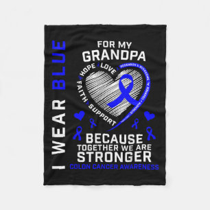 I Wear Blue For My Grandpa Colon Cancer Awareness Fleece Blanket