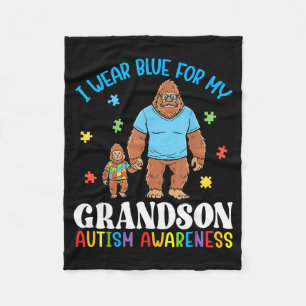 I Wear Blue For My Grandson Autism Awareness Bigfo Fleece Blanket