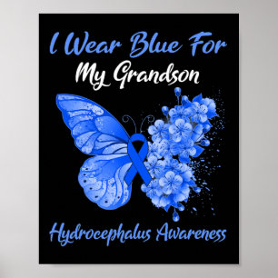 I Wear Blue For My Grandson Hydrocephalus Warrior Poster