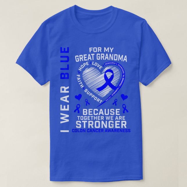 I Wear Blue For My Great Grandma Colon Cancer Awar T-Shirt (Design Front)