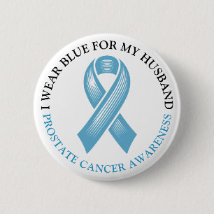 I Wear Blue for my Husband Prostate Cancer Ribbon 6 Cm Round Badge