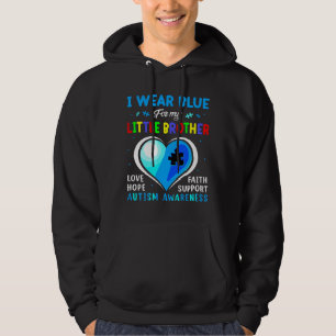 I Wear Blue For My Litte Brother Autism Awareness Hoodie