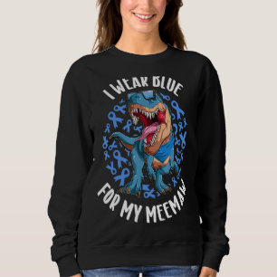 I Wear Blue For My Meemaw Diabetes Awareness Trex Sweatshirt