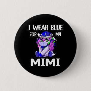 I Wear Blue For My Mimi Diabetes Awareness Support 6 Cm Round Badge