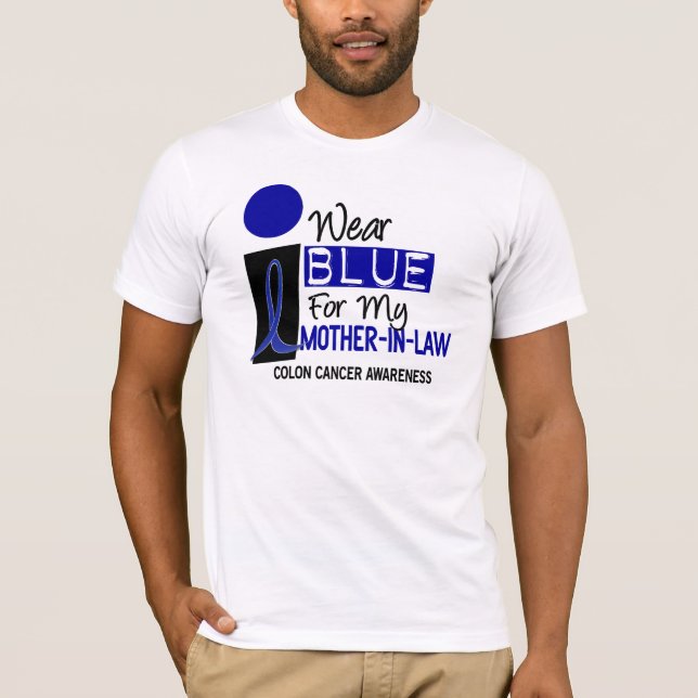 I Wear Blue For My Mother-In-Law 9 COLON CANCER T-Shirt (Front)