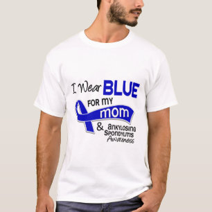 I Wear Blue For My Mum 42 Ankylosing Spondylitis T-Shirt