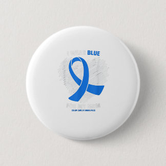 I Wear Blue For My Mum Colon Cancer Awareness 6 Cm Round Badge