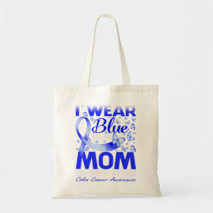 I Wear Blue For My Mum Colon Cancer Awareness Tote Bag