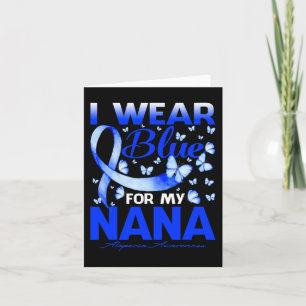 I Wear Blue For My Nana Alopecia Awareness Butterf Card