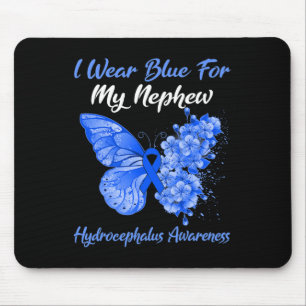 I Wear Blue For My Nephew Hydrocephalus Warrior  Mouse Pad