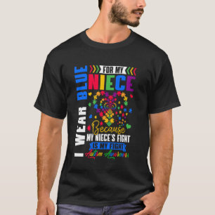 I Wear Blue For My Niece Autism Awareness Day Aunt T-Shirt