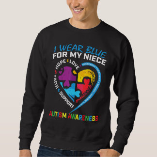 I Wear Blue For My Niece Autism Awareness Puzzle P Sweatshirt