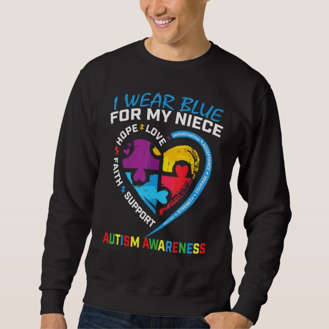 I Wear Blue For My Niece Autism Awareness Puzzle P Sweatshirt (Front)