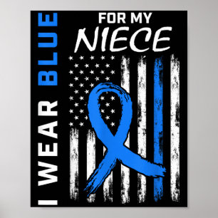 I Wear Blue For My Niece Diabetes Awareness Shirt  Poster