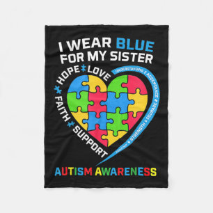 I Wear Blue For My Sister Autism Awareness Kids Bo Fleece Blanket