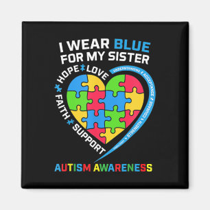 I Wear Blue For My Sister Autism Awareness Kids Bo Magnet